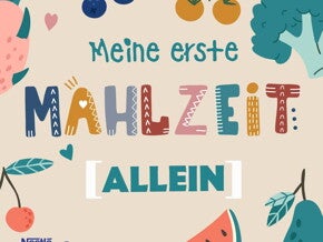 Meine erste Mahlzeit