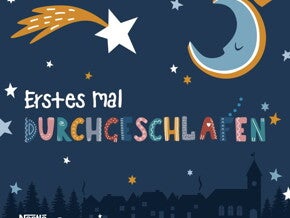 Erstes mal Durchgeschlafen