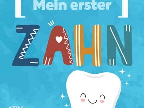Mein erster zahn