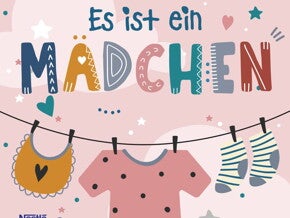 Es ist ein madchen