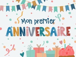Mon premier anniversaire