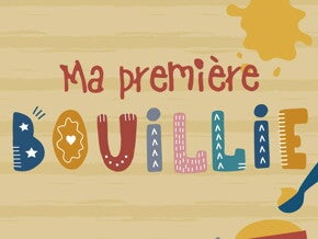 Ma première bouillie