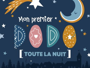 Mon premier dodo toute la nuit