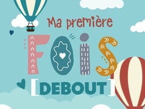 Ma première fois debout