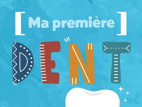Ma première dent