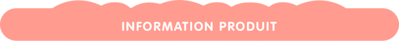 Information produit Information produit